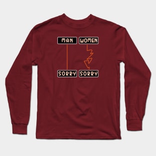 Man, Women Sorry infographic Long Sleeve T-Shirt